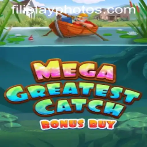 Unveiling MegaGreatestCatchBonusBuy: A Gaming Sensation with Filiplay